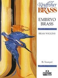 Wiggins: Embryo Brass for Trumpet published by Fentone